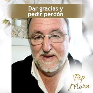Dar gracias y pedir perdón