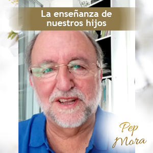 La enseñanza de nuestros hijos