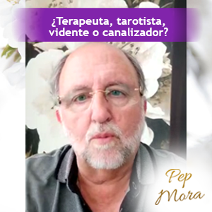 Terapeuta, tarotista, vidente o canalizador